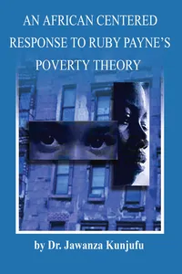 An African Centered Response to Ruby Payne's Poverty Theory_cover