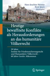 Heutige bewaffnete Konflikte als Herausforderungen an das humanitäre Völkerrecht_cover