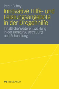 Innovative Hilfe- und Leistungsangebote in der Drogenhilfe_cover