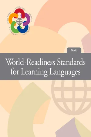 World-Readiness Standards (General) + Language-specific document (Tamil)