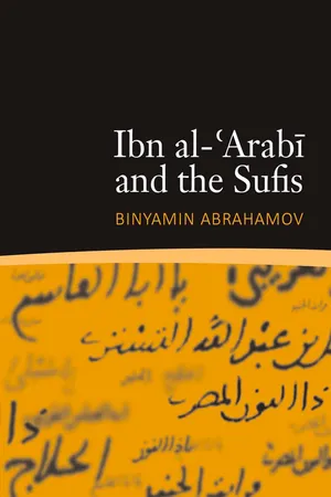 Ibn al-'Arabi and the Sufis