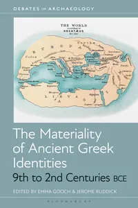 The Materiality of Ancient Greek Identities, 9th to 2nd Centuries BCE_cover