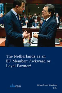 The Netherlands as an EU Member: Awkward or Loyal Partner?_cover