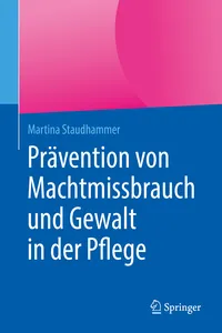 Prävention von Machtmissbrauch und Gewalt in der Pflege_cover
