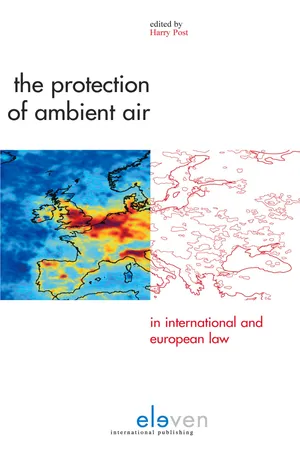 The Protection of Ambient Air in International and European Law