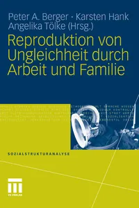 Reproduktion von Ungleichheit durch Arbeit und Familie_cover