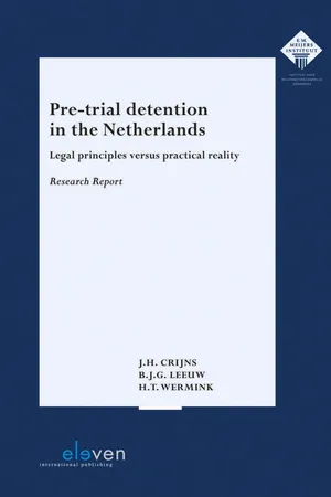 Pre-Trial Detention in the Netherlands