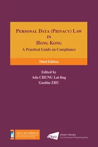 Personal Data Law in Hong Kong: A Practical Guide on Compliance