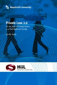 Private Law 2.0: On the Role of Private Actors in a Post-National Society_cover
