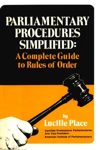Parliamentary Procedures Simplified: A Complete Guide to Rules of Order_cover