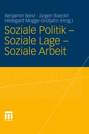 Soziale Politik - Soziale Lage - Soziale Arbeit