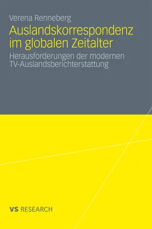 Auslandskorrespondenz im globalen Zeitalter