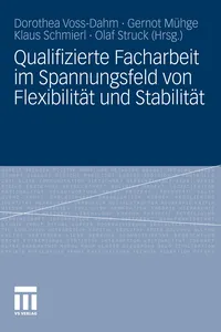 Qualifizierte Facharbeit im Spannungsfeld von Flexibilität und Stabilität_cover