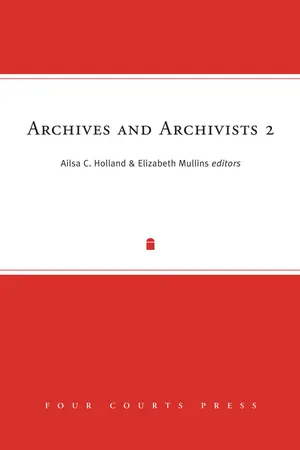 Archives and Archivists 2
