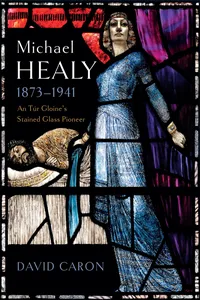 Michael Healy, 1873-1941_cover