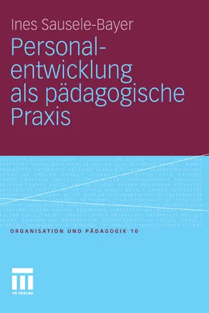 Personalentwicklung als pädagogische Praxis
