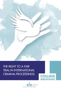 The Right to a Fair Trial in International Criminal Proceedings_cover