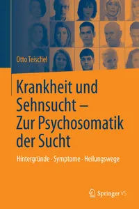 Krankheit und Sehnsucht - Zur Psychosomatik der Sucht_cover