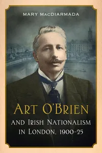 Art O'Brien and Irish Nationalism in London_cover