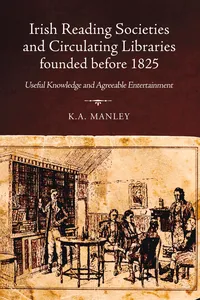 Irish Reading Societies and Circulating Libraries founded before 1825_cover