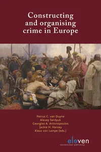 Constructing and organising crime in Europe_cover