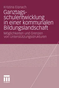 Ganztagsschulentwicklung in einer kommunalen Bildungslandschaft_cover