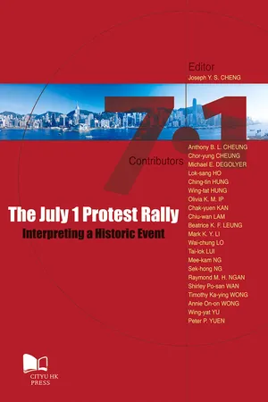 The July 1 Protest Rally-Interpreting a Historic Event