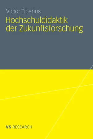 Hochschuldidaktik der Zukunftsforschung