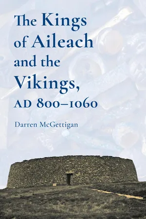 The Kings of Aileach and the Vikings, 800-1060AD