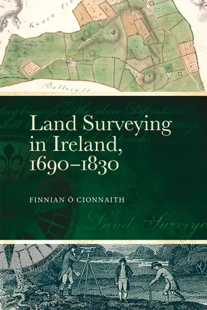 Land Surveying in Ireland, 1690-1830
