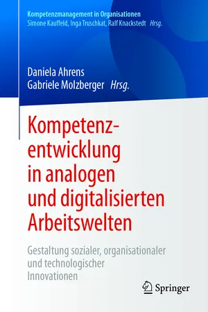 Kompetenzentwicklung in analogen und digitalisierten Arbeitswelten