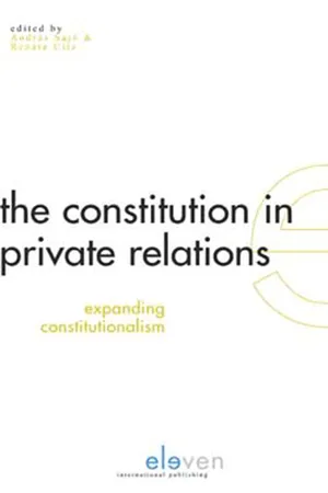 The Constitution in Private Relations: Expanding Constitutionalism
