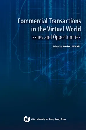 Commercial Transactions in the Virtual World-Issues and Opportunities