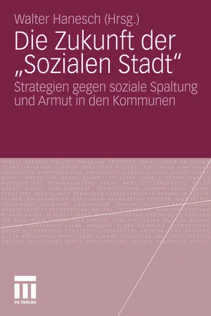 Die Zukunft der „Sozialen Stadt“
