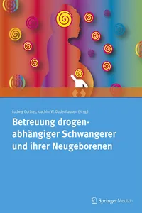 Betreuung drogenabhängiger Schwangerer und ihrer Neugeborenen_cover