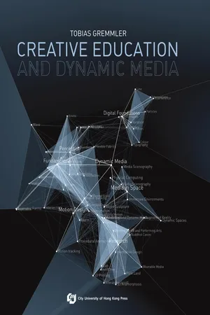 Creative Education and Dynamic Media