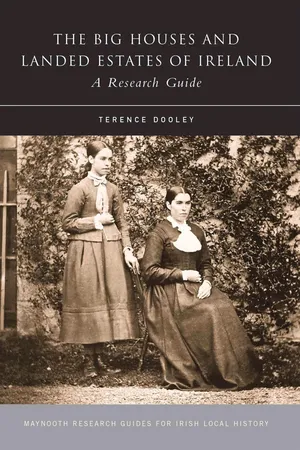 The Big Houses and Landed Estates of Ireland