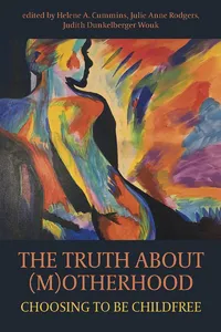 The Truth Aboutotherhood: Choosing to be Childfree_cover