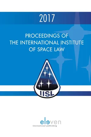 Proceedings of the International Institute of Space Law 2017