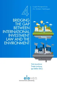 Bridging the Gap between International Investment Law and the Environment_cover
