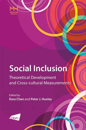 The Social Inclusion: Theoretical Development and Cross-cultural Measurements