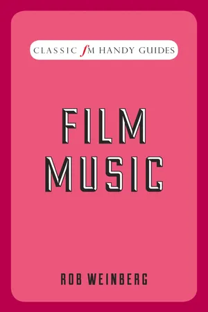 Classic FM Handy Guide: Film Music