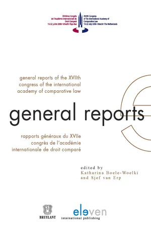 General Reports of the XVIIth Congress of the International Academy of Comparative Law