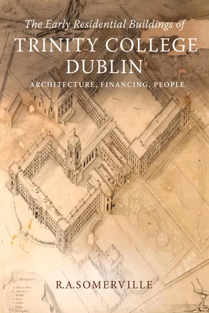 The early residential buildings of Trinity College Dublin