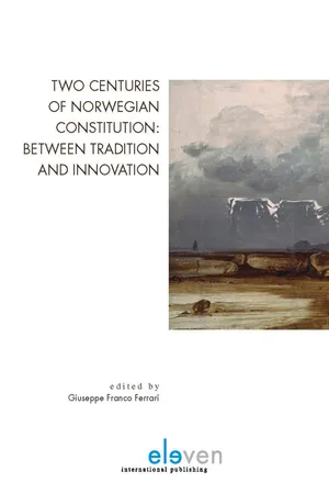 Two Centuries of Norwegian Constitution: Between Tradition and Innovation