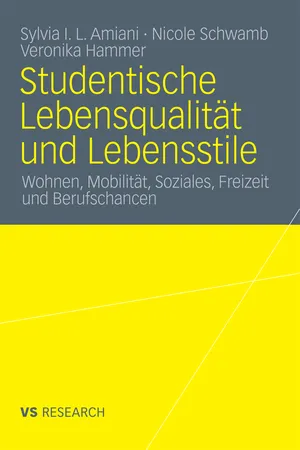 Studentische Lebensqualität und Lebensstile
