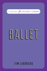 Classic FM Handy Guide: Ballet_cover