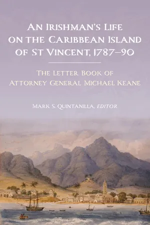 An Irishman's life on the Caribbean island of St Vincent, 1787-90
