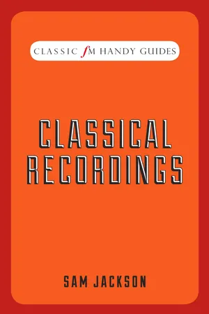 Classic FM Handy Guide: Classical Recordings