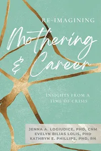 Re-imagining Mothering and Career:_cover